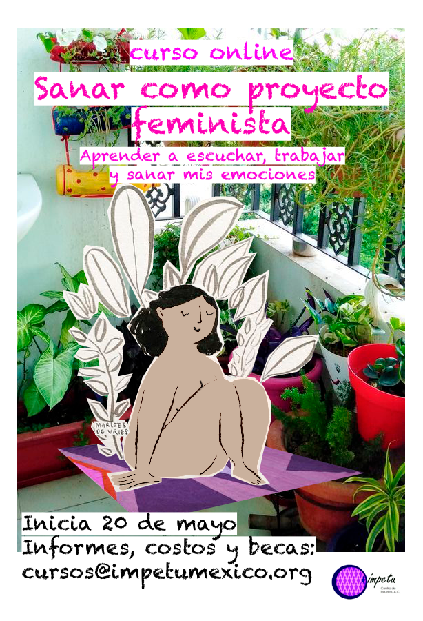 Curso online: Sanar como proyecto feminista. Aprender a escuchar, trabajar y sanar mis emociones