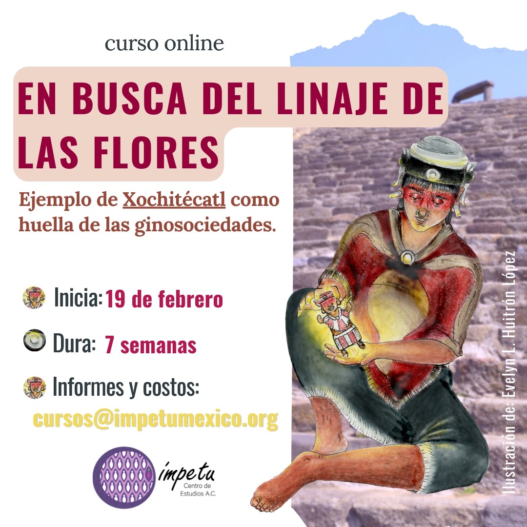 En busca del linaje de las flores. Ejemplo de Xochitécatl como huella de las ginosociedades.